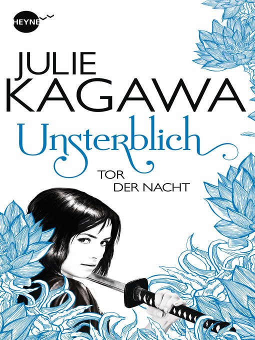 Title details for Unsterblich--Tor der Nacht by Julie Kagawa - Available